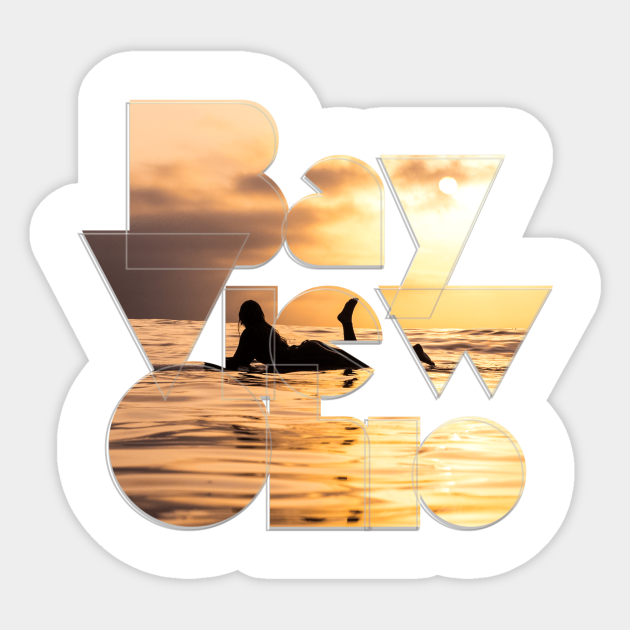 Bay View Ohio Bay View Ohio Sticker TeePublic